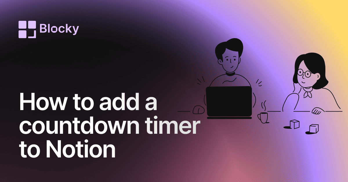 Add a Live Countdown Timer to Notion
