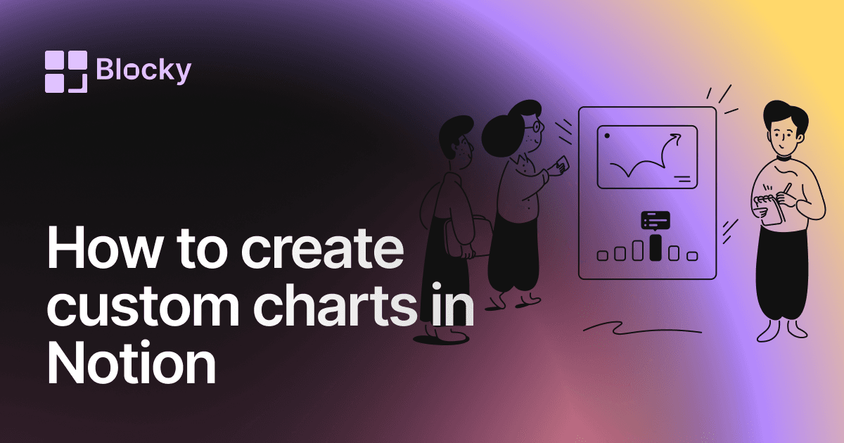 How to Create Custom Charts in Notion