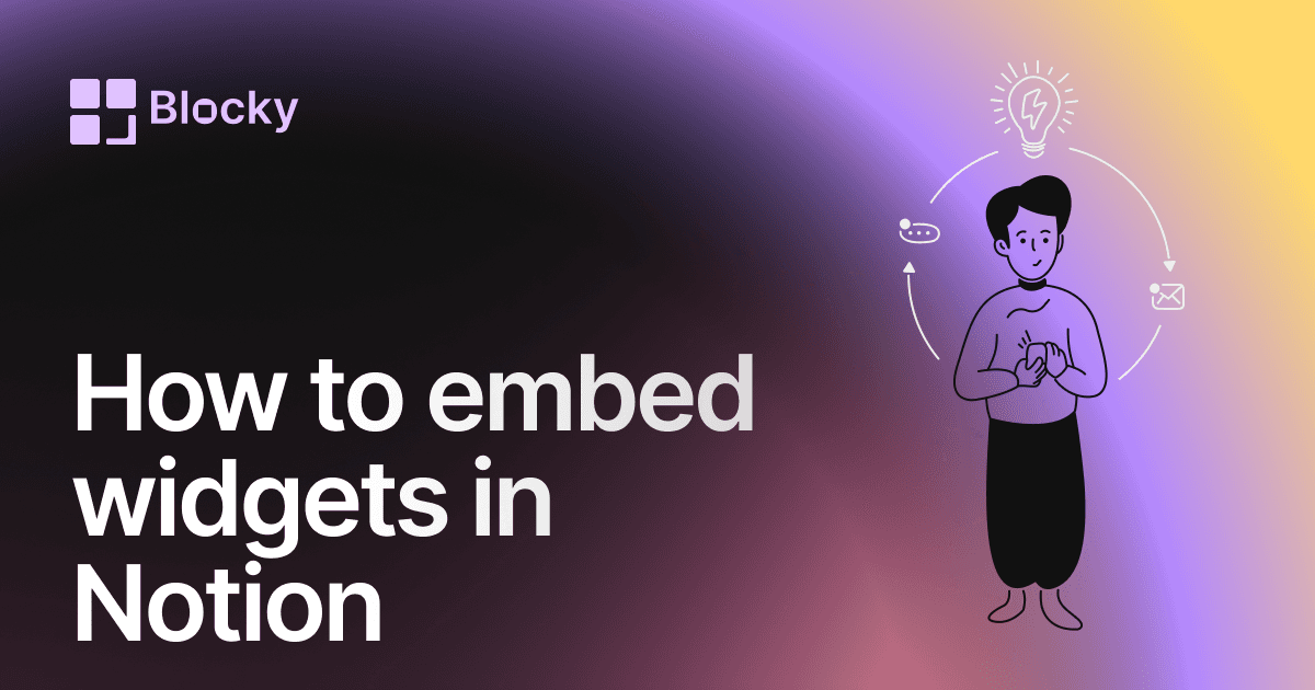 How to Embed Widgets in Notion