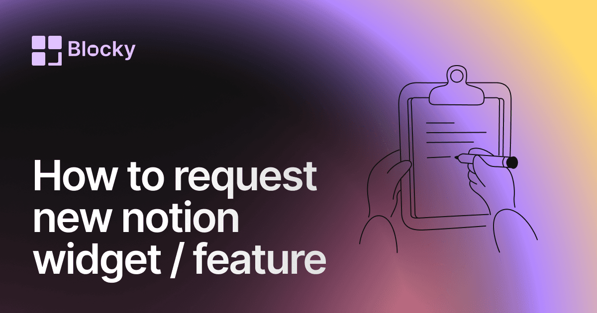 Request a Notion Widget or Feature in Blocky