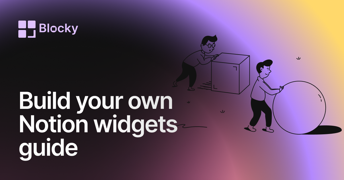 Build Your Own Notion Widget: A Beginner's Guide to Custom HTML & CSS