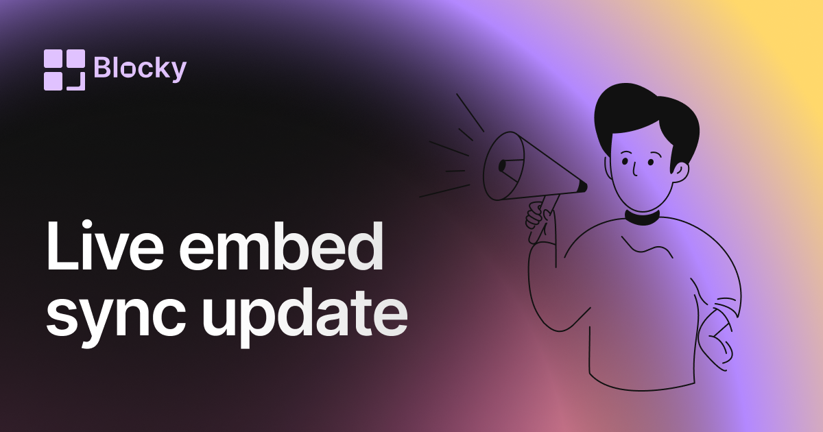 Blocky Notion Widgets Update: Live Auto Sync, Embedded Editing, and Smarter Datasource Widgets